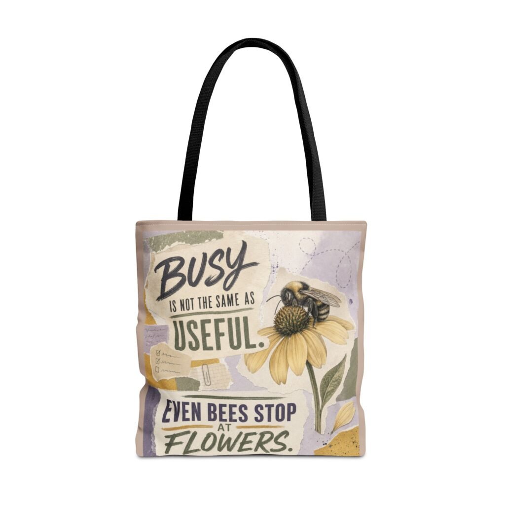 Busy Is Not the Same as Useful – All-Over Print Tote Bag